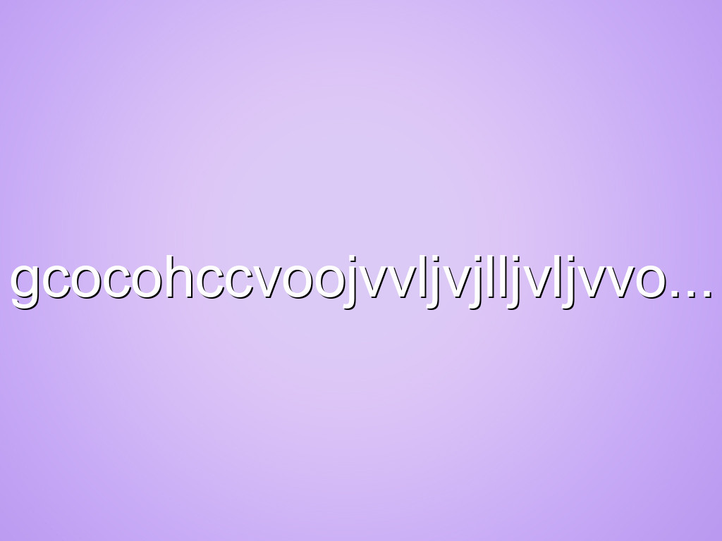 gcocohccvoojvvljvjlljvljvvojljbv